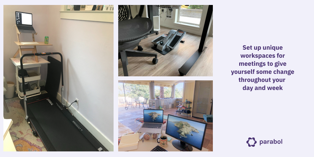 Create unique workspaces for meetings to add change into your day